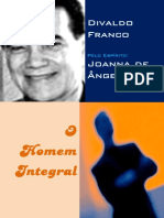 FRANCO, Divaldo Pereira - O Homem Integral [Joanna de Ângelis]