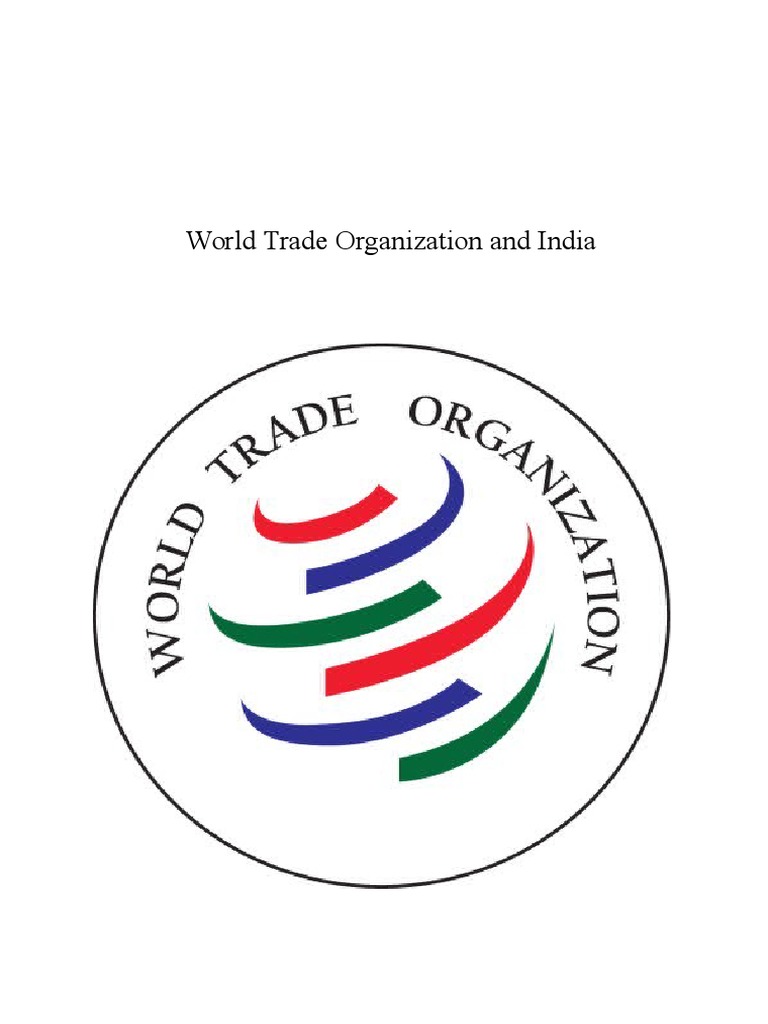WTO and India | PDF | World Trade Organization | World Economy