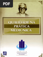 FRANCO, Divaldo Pereira - Qualidade Na Prática Mediúnica [Manoel Philomeno de Miranda]