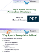 Deep Learning in Speech Processing: Potentials and Challenges