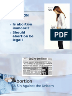 Abortion Is Abortion Immoral? Should Abortion Be Legal?