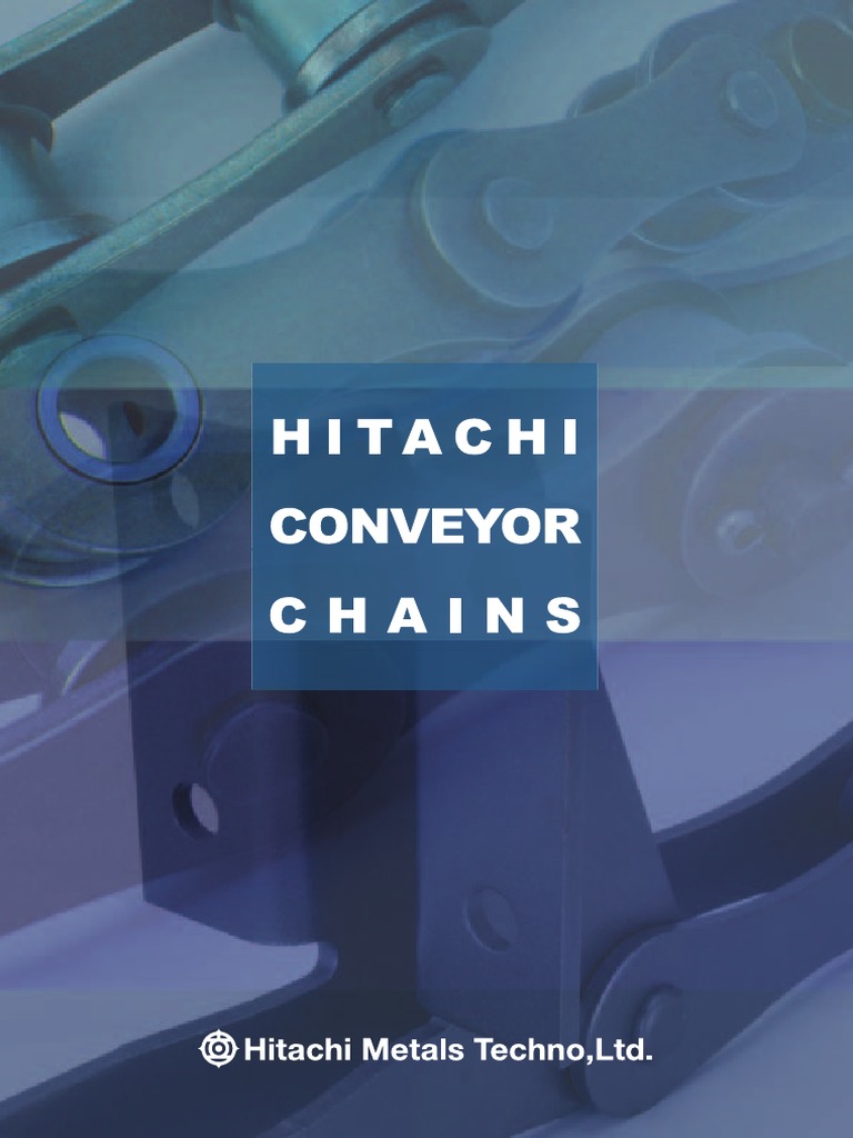 Hitachi Conveyor Chains Overview | PDF | Strength Of Materials | Chemistry