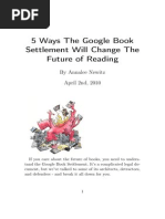 Download 5 Ways The Google Book Settlement Will Change The Future of Reading by Annalee Newitz by jlchulilla SN30309715 doc pdf