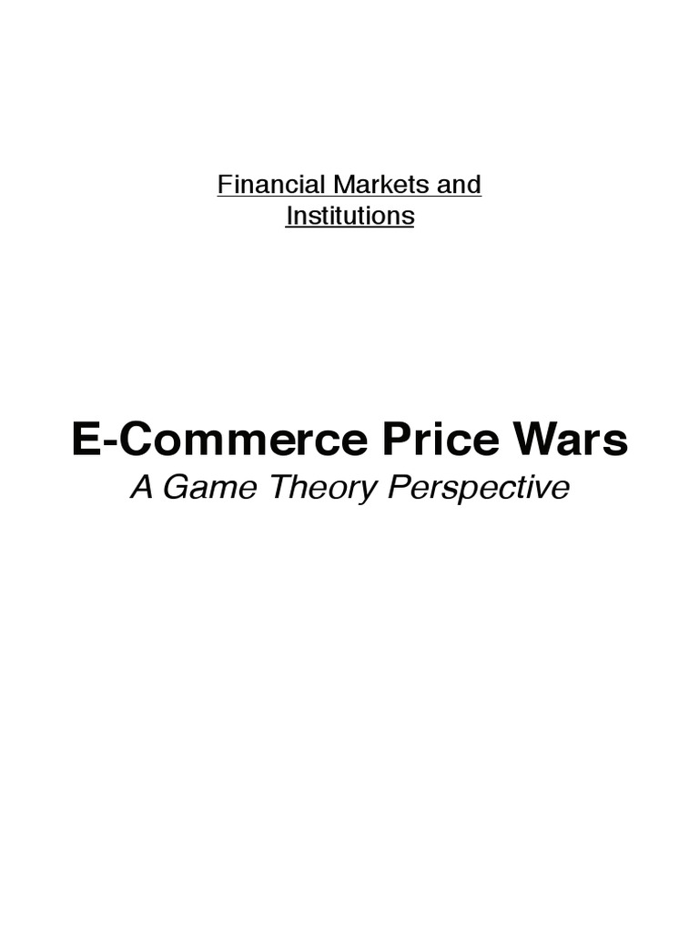 Game Theory in E-Commerce Price Wars | PDF | Game Theory | Microeconomics