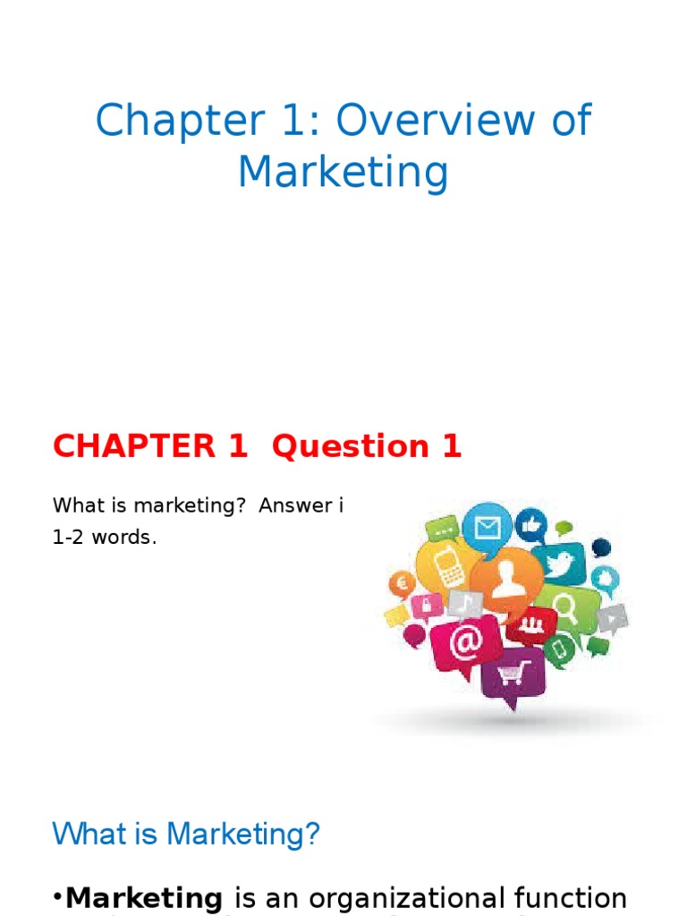 Chapter 1: Overview of Marketing | PDF | Promotion (Marketing) | Marketing