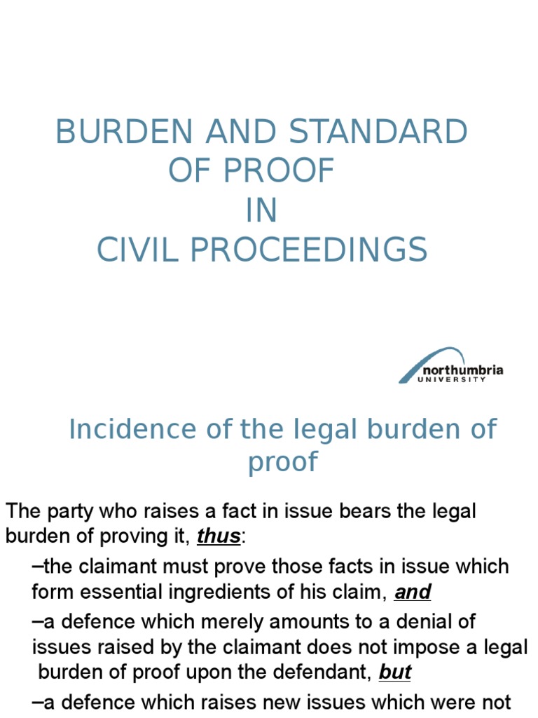 Burden and Standard of Proof in Civil Proceedings Burden Of Proof