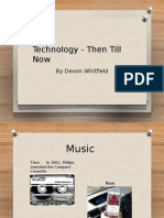 Technology - Then Till Now