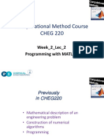 Computational Method Course CHEG 220: Week - 2 - Lec - 2 Programming With MATLAB