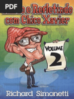 Rindo e Refletindo Com Chico Xavier Volume 2 - Richard Simonetti