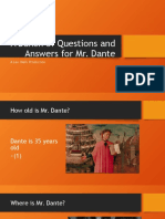 A Bunch of Questions and Answers For Mr. Dante: A Leo Wells Production