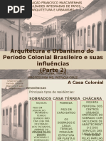 Arquitetura e Urbanismo Do Periodo Colonial Brasileiro e Suas Influencias_ Parte 2