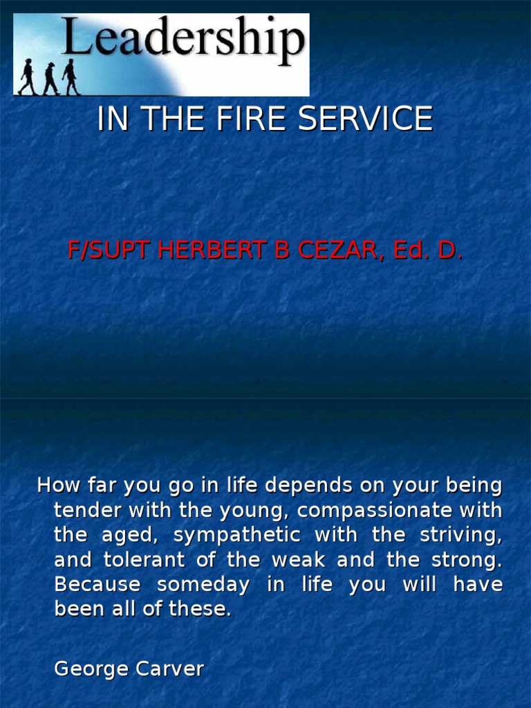 Leadership in the Fire Service Leadership Leadership & Mentoring