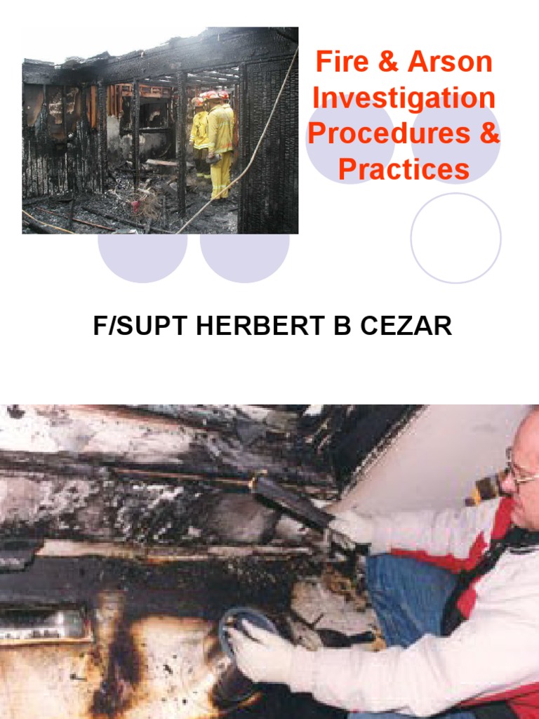 Fire & Arson Investigation Procedure & Practices(new) Hypothesis Scientific Method