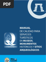 Download MANUAL DE CALIDAD PARA SERVICIOS TURSTICOS EN MUSEOS MONUMENTOS HISTRICOS Y SITIOS ARQUEOLGICOS by NEOINFORMATION SN30365087 doc pdf