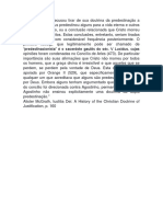 Agostinho Recusou Tirar de Sua Doutrina Da Predestinação A Conclusão Que Deus Predestinou Alguns para A Vida Eterna e Outros para A Condenação