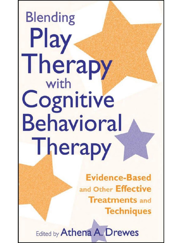 2009 - Blending Play Therapy With Cognitive-Behavioral