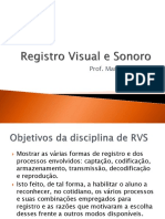 Registro Visual e Sonoro Objetivo