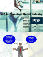 MIS in Organized Retail Industry: Group 8