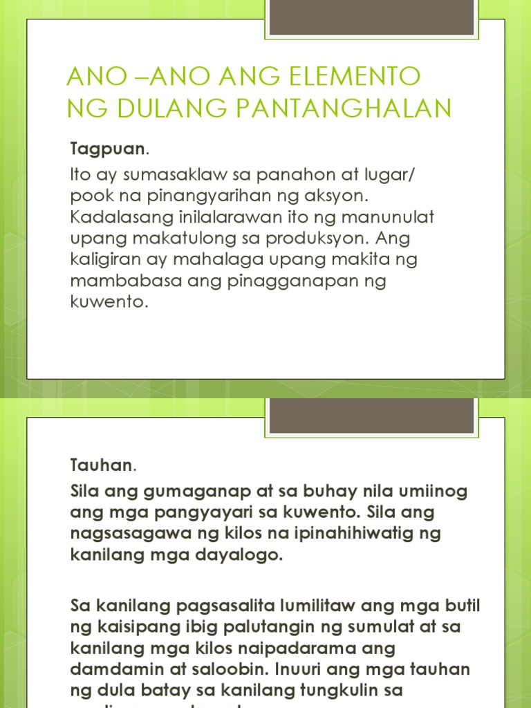 Ano - Ano Ang Elemento NG Dulang Pantanghalan PDF | PDF