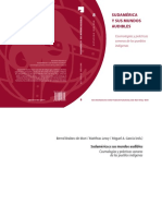 Sudamérica y Sus Mundos Audibles - Cosmologias y Practicas Sonoras de Los Pueblos Indigenas