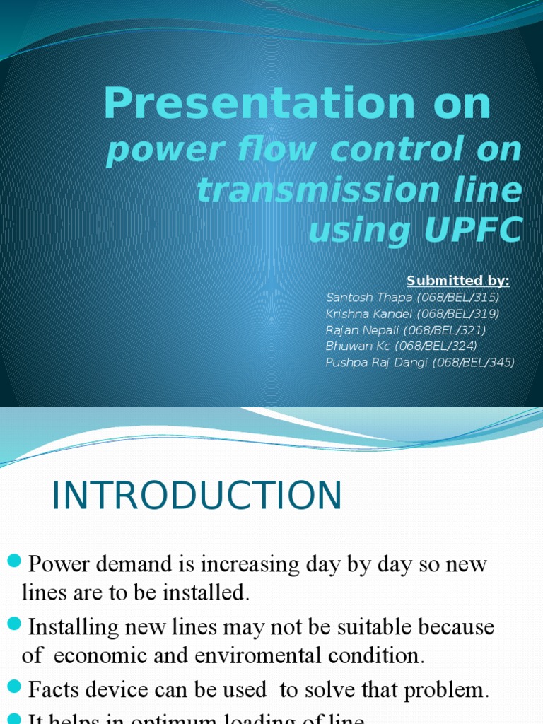 Presentation On Power Flow Control On Transmission Line Using UPFC