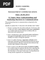 Rahul Kasera 15P221 Management Communication Date: 26.06.2015 12 Angry Men: Understanding and Analyzing Barriers To Communication