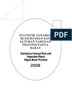 Statistik Tanaman Buah-Buahan Dan Sayuran Tahunan Prov. Papua Barat 2008