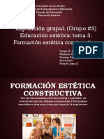 Exposición Grupal.formación Estética Constructiva. Grupo Nº 3