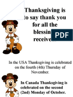 Thanksgiving Is To Say Thank You For All The Blessings Received