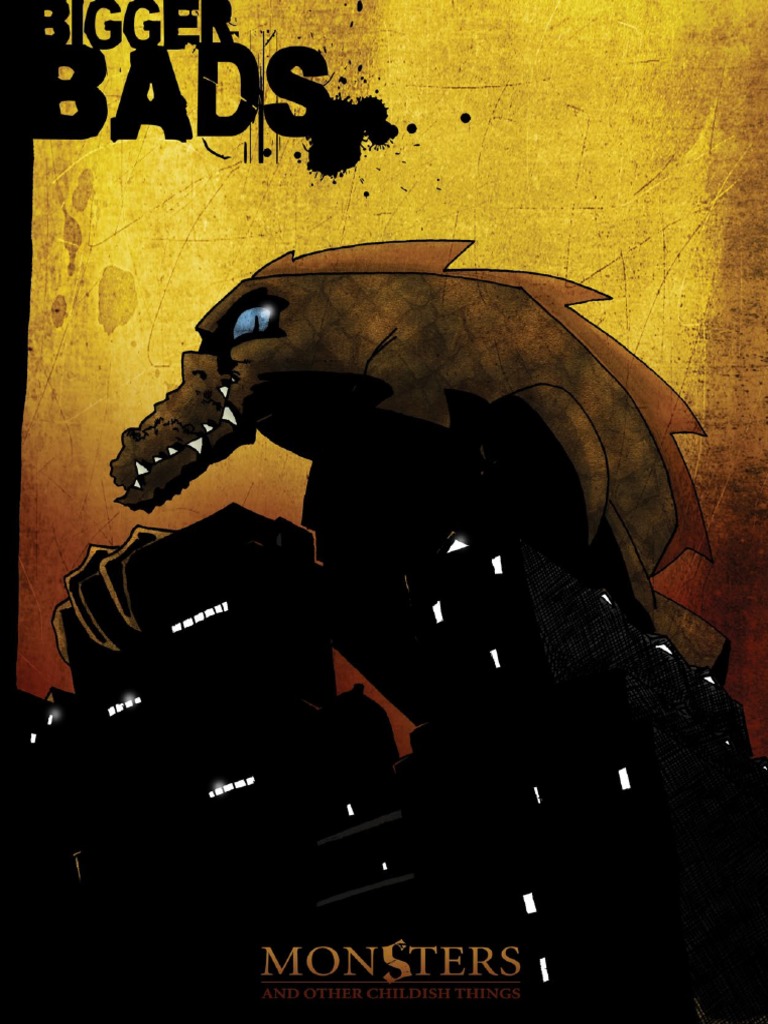 Monsters and Other Childish Things Bigger Bads | PDF