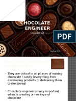 Unusual Job of Chocolate Engineers