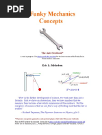 Funky Mechanics Concepts