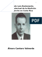 Fernando Lara Bustamante. Autor Intelectual de la Abolición del Ejército en Costa Rica