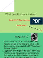 What People Know On Aliens!: Do or Don't They Live Among Us! Sound Effect