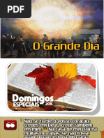 Domingo 07 - O Grande Dia
