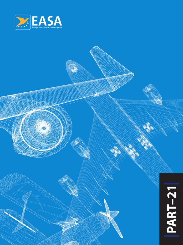 EASA Part-21 Certification Overview | PDF | Manufacturing And ...