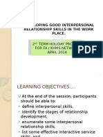 Developing Good Interpersonal Relationship Skills in The Work Place 2014