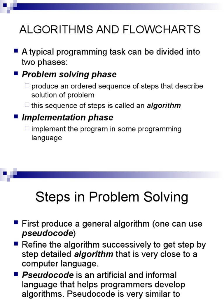 Algorithms and Flowcharts: A Typical Programming Task Can Be Divided ...