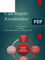 Case Report: Kwashiorkor: BY: JAYA DEV (110100465) Supervisor: Dr. Hj. Tiangsa Sembiring, M.Ked (Ped), Sp.A (K)