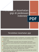 Pendidikan Kesehatan Gigi Di Pedesaan Indonesia: Kelompok E