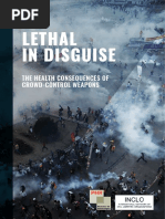 Lethal in Disguise - The Health Consequences of Crowd-Control Weapons