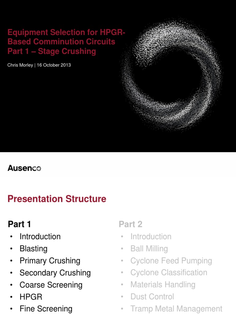 Equipment Selection For Hpgr Based Comminution Circuits Part 1 Chris