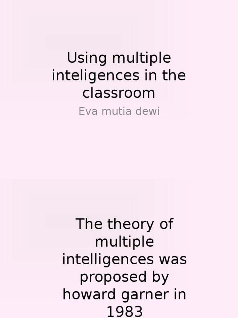 Using Multiple Inteligences in The Classroom | PDF