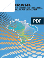 Brasil Informe Sobre A Legislação Migratória e A Realidade Dos Imigrantes