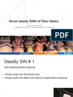 Seven Deadly SINS of Fiber Optics