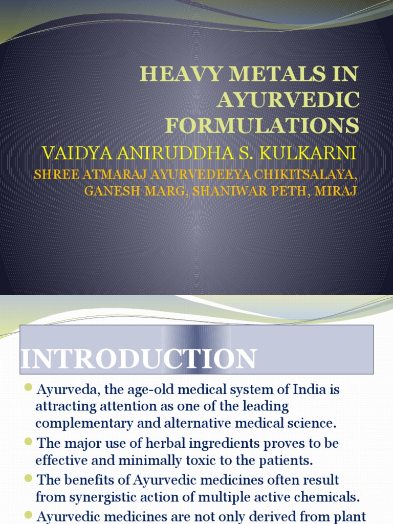 Metal Toxicity in Ayurveda Ayurveda Metals
