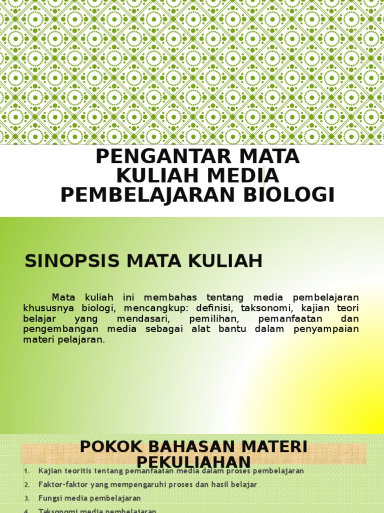 1. Pengantar Mata Kuliah Media Pembelajaran Biologi
