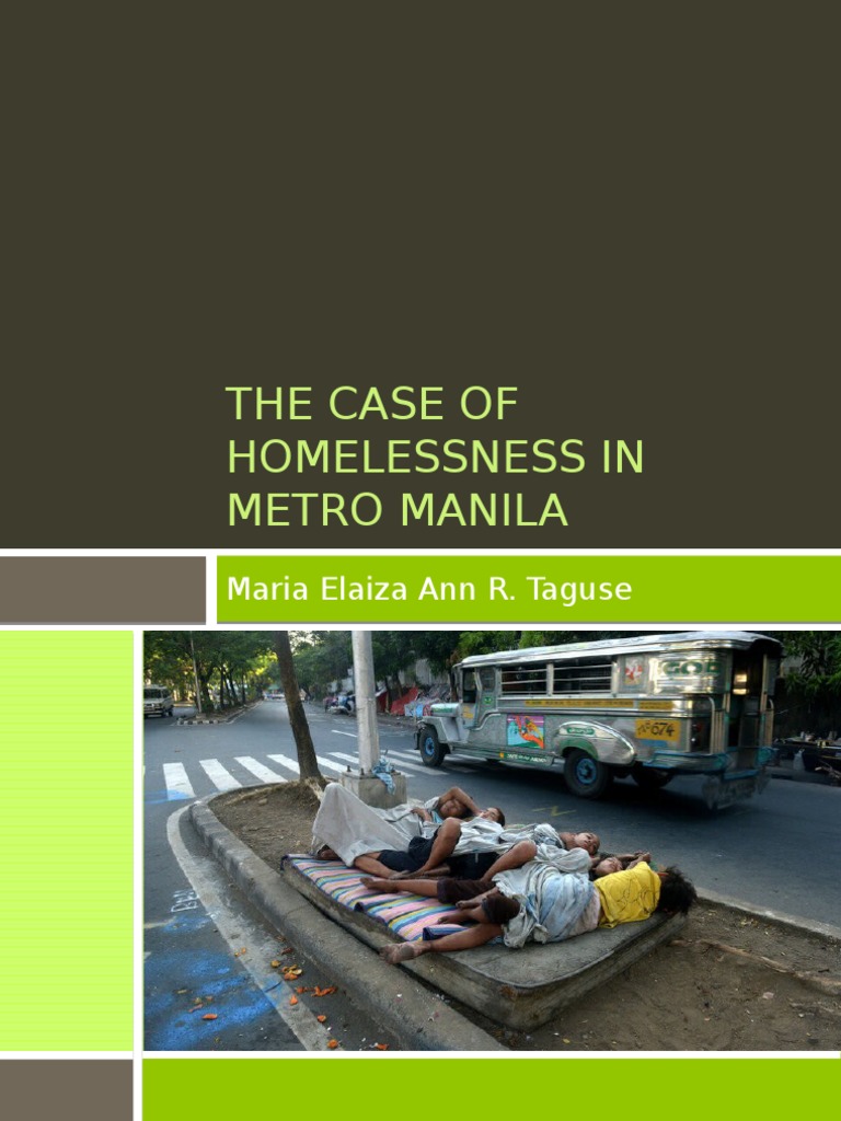 The Case of Homelessness in Metro Manila | PDF