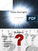 Faster Than Light?: Is It Possible?
