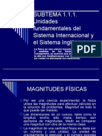 Unidades fundamentales del Sistema Internacional y el Sistema Inglés.